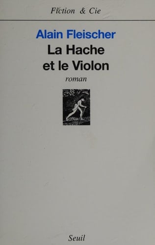 La Hache et le Violon (Fiction et Cie) (French Edition)