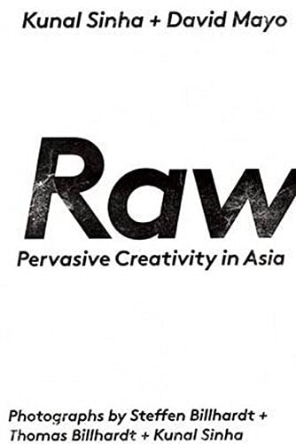 Raw Pervasive Creativity in Asia