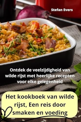 Het kookboek van wilde rijst, Een reis door smaken en voeding