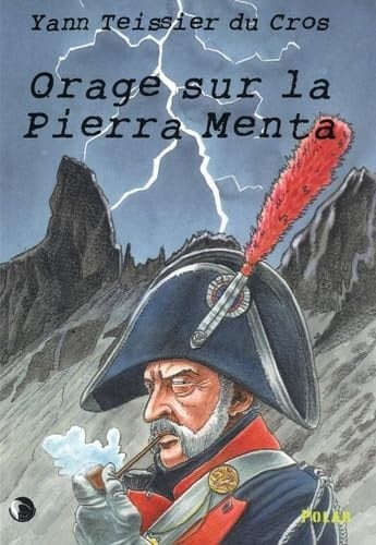 Orage sur la Pierra Menta Une enquête de Jacques Weber