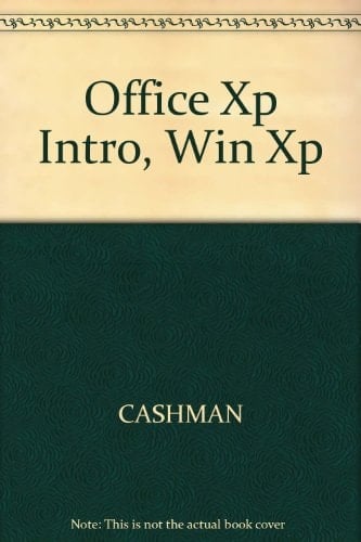 Microsoft Office XP Introductory Concepts and Techniques : Word 2002, Excel 2002, Access 2002, Powerpoint 2002, Outlook 2002