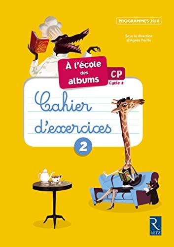À l'école des albums CP [série jaune] cahier d'exercices 2