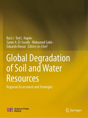 Global Degradation of Soil and Water Resources Regional Assessment and Strategies