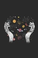 Universe in Hands Blank Lined Notebook (6 X 9 - 120 Pages) Universe Notebook for Daily Journal, Diary, and Gift