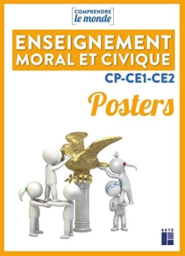 Enseignement moral et civique CP-CE1-CE2 posters