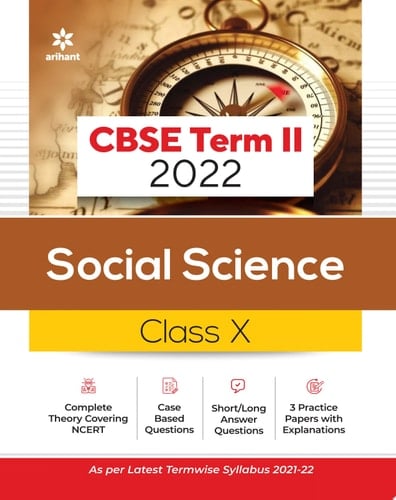 Arihant CBSE Social Science Term 2 Class 10 for 2022 Exam (Cover Theory and MCQs)