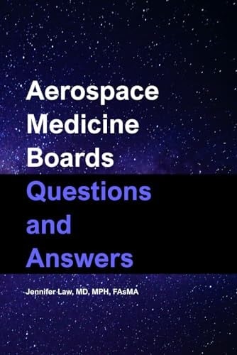 Aerospace Medicine Boards Questions and Answers