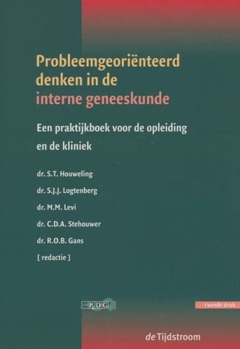 Probleemgeoriënteerd denken in de interne geneeskunde een praktijkboek voor de opleiding en de kliniek