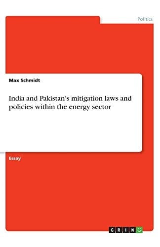 India and Pakistan's Mitigation Laws and Policies Within the Energy Sector
