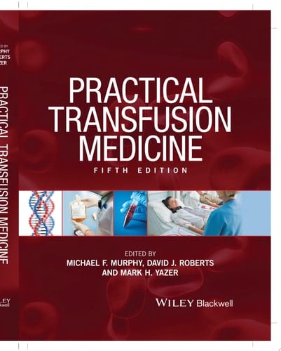 Practical Transfusion Medicine