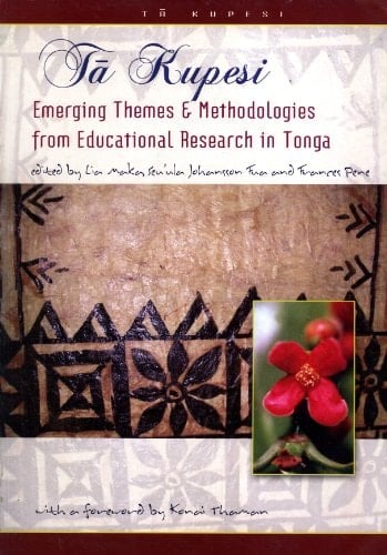 Tā Kupesi Emerging Themes and Methodologies from Educational Research in Tonga