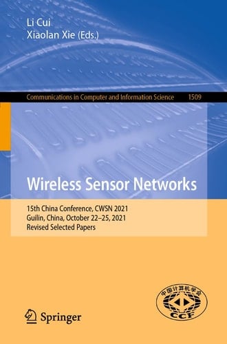 Wireless Sensor Networks 15th China Conference, CWSN 2021, Guilin, China, October 22–25, 2021, Revised Selected Papers