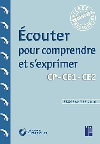 Ecouter pour comprendre et s'exprimer : CP-CE1-CE2