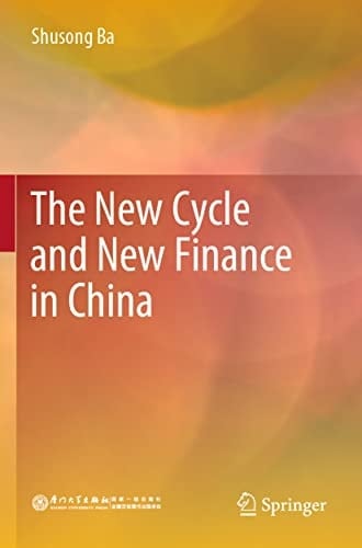 The New Cycle and New Finance in China