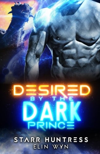 Desired by the Dark Prince: A Sci-Fi Shifter Romance (Rakian Warrior Mates)