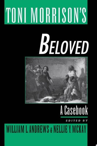 Toni Morrison's Beloved A Casebook