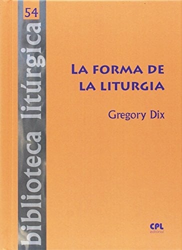 La forma de la liturgia