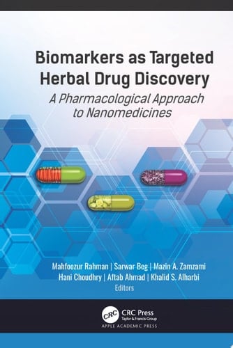 Biomarkers as Targeted Herbal Drug Discovery A Pharmacological Approach to Nanomedicines