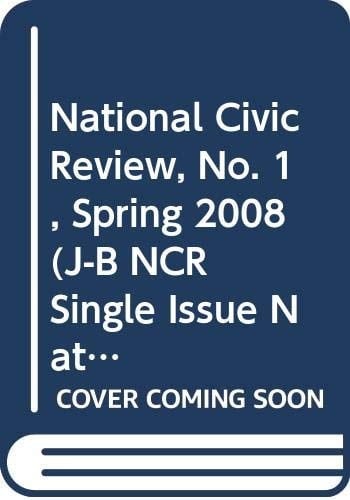 National Civic Review, No. 1, Spring 2008