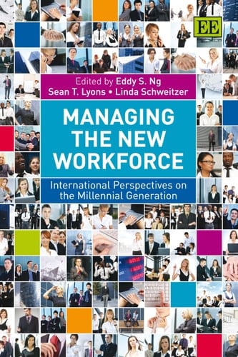 Managing the New Workforce International Perspectives on the Millennial Generation
