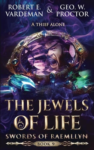 The Jewels of Life: Swords of Raemllyn #9