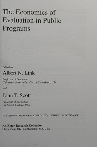 The Economics of Evaluation in Public Programs