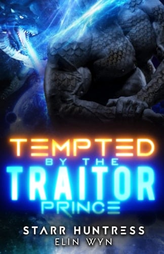 Tempted by the Traitor Prince (Rakian Warrior Mates)