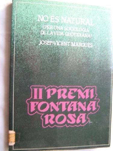 No és natural (per una sociología de la vida quotidiana)