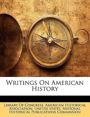 Writings On American History