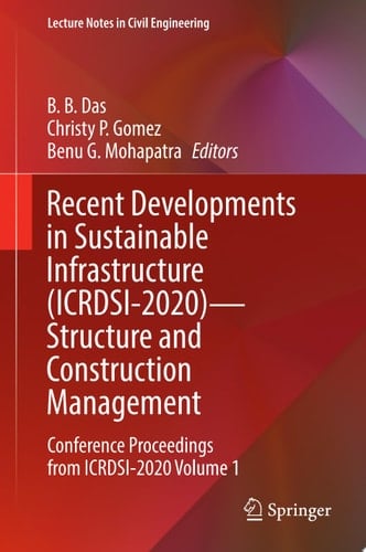 Recent Developments in Sustainable Infrastructure (ICRDSI-2020)—Structure and Construction Management
