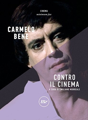 Contro il cinema (Minimum Fax cinema. Nuova serie) (Italian Edition)