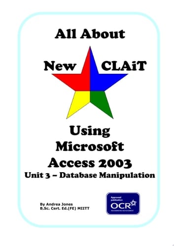 All about New CLAiT Using Microsoft Access 2003 Database manipulation