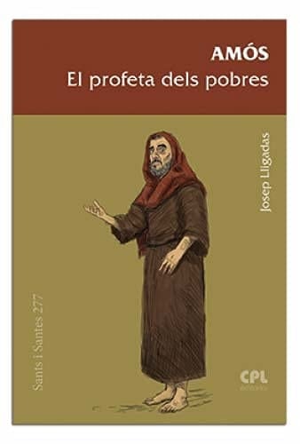 Amós el profeta dels pobres