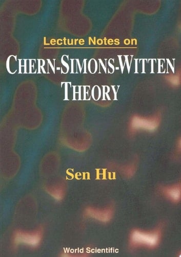 Lecture Notes On Chern-simons-witten Theory