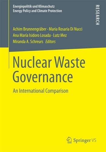 Nuclear Waste Governance An International Comparison
