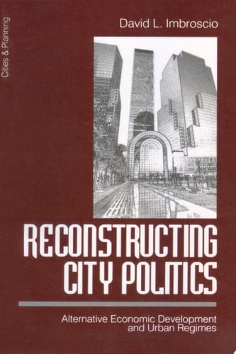 Reconstructing City Politics