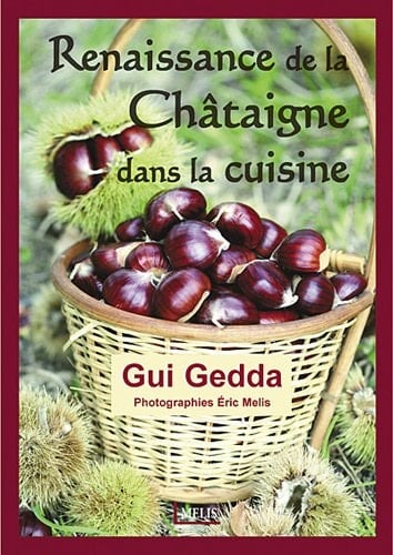 Renaissance de la châtaigne dans la cuisine