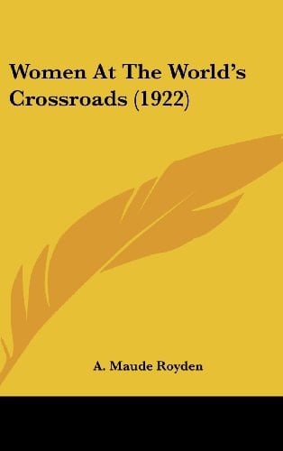 Women At The World's Crossroads (1922)