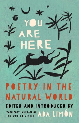 You Are Here Poetry in the Natural World
