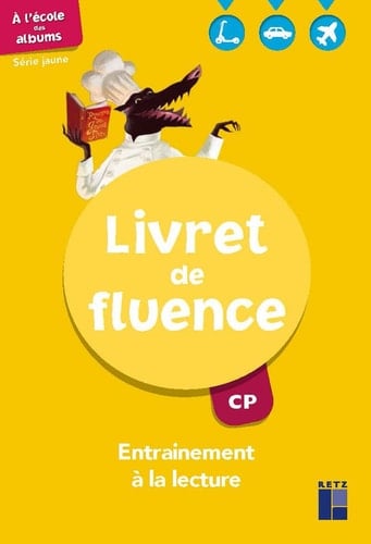 A l'école des albums CP Série jaune Livret de fluence
