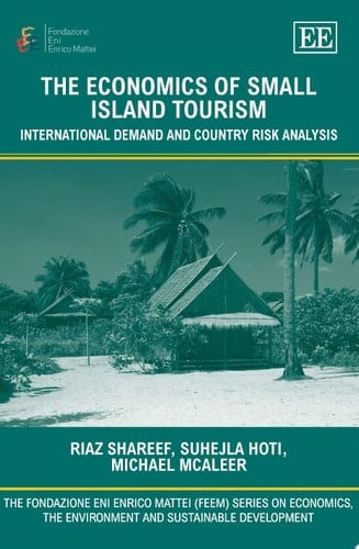The Economics of Small Island Tourism International Demand and Country Risk Analysis