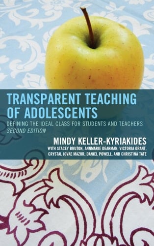 Transparent Teaching of Adolescents Defining the Ideal Class for Students and Teachers