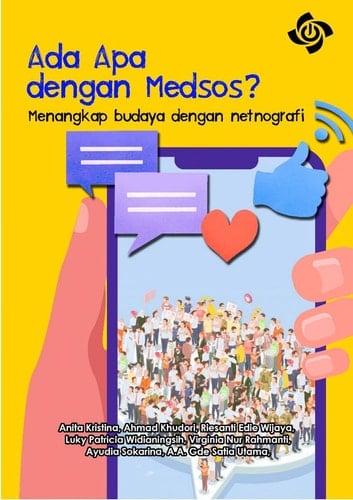 Ada Apa dengan Medsos? - Menangkap Budaya dengan Netnografi