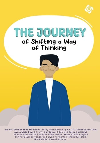 THE JOURNEY OF SHIFTHING A WAY OF THINKING