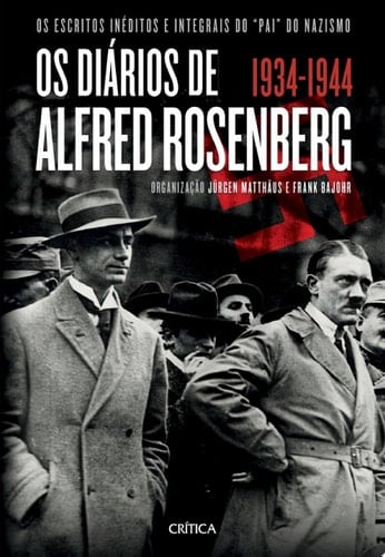 Os diários de Alfred Rosenberg 1934-1944