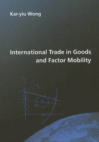 International Trade in Goods and Factor Mobility