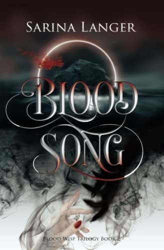 Blood Song (Blood Wisp)