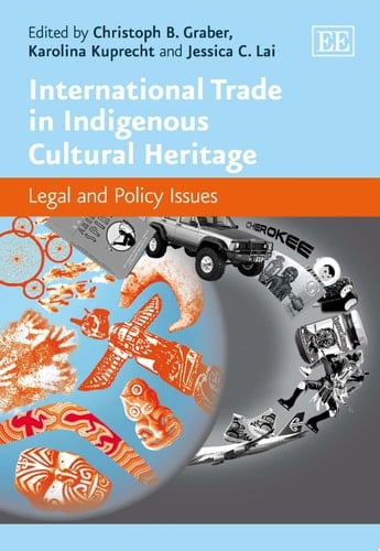 International Trade in Indigenous Cultural Heritage Legal and Policy Issues