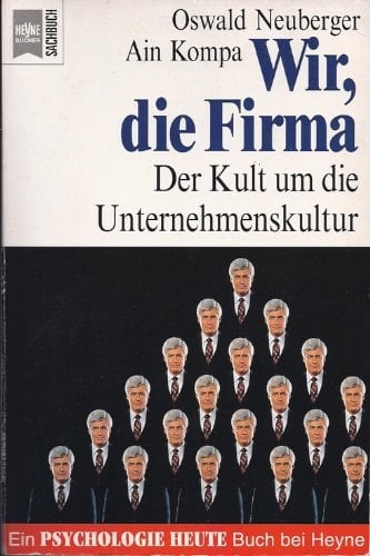 Wir, die Firma der Kult um die Unternehmenskultur
