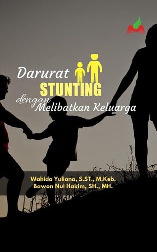 Darurat Stunting dengan Melibatkan Keluarga